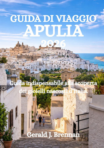 Guida viaggio apulia - viaggio, 2026