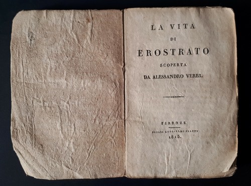 The life erostratus - the, of